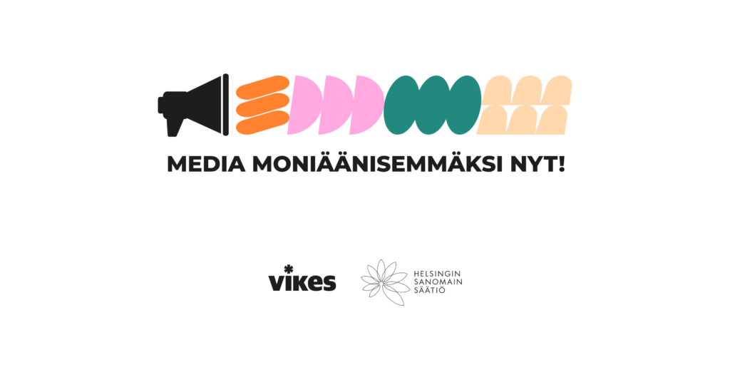 Media moniäänisemmäksi nyt banneri